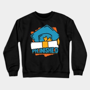 Ph.Inishe.D Doctoral Candidate Gift Crewneck Sweatshirt